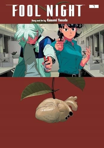 FOOL NIGHT, VOL. 7: VOLUME 7 – Kasumi Yasuda (COMIC)