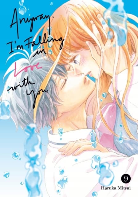 Anyway, I’m Falling in Love With You. 9 HARUKA MITSUI