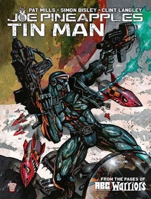Joe Pineapples: Tin Man by PAT MILLS