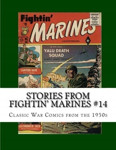 Stories From Fightin' Marines: Classic War Comics from the 1950s