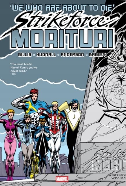 Strikeforce: Morituri Omnibus by PETER B. GILLIS