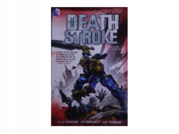 Death Stroke Vol. 1: Legacy – An anthology