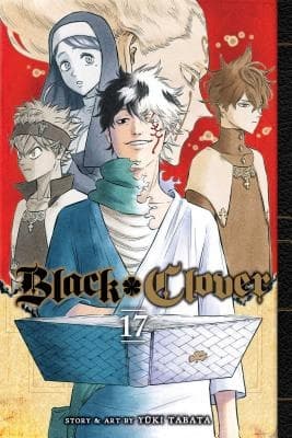 Black Clover Vol. 17 by Yuki Tabata