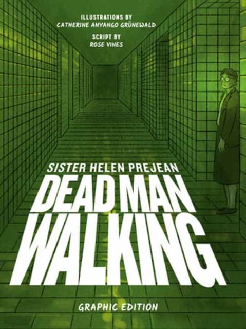Dead Man Walking: Graphic Edition by Helen Prejean
