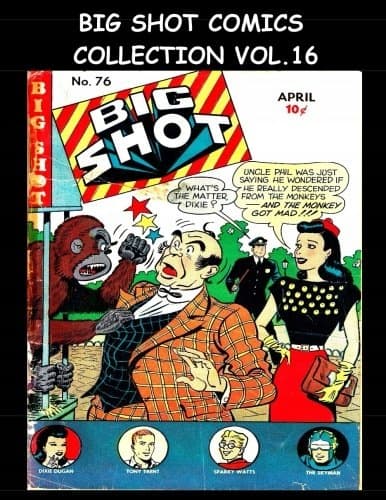 Big Shot Comics Collection Vol. 16: 5-Issue Collection - Big Shot Comics