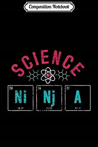 Composition Notebook: Science Ninja Periodic Table Physics Atom Vintage Jou