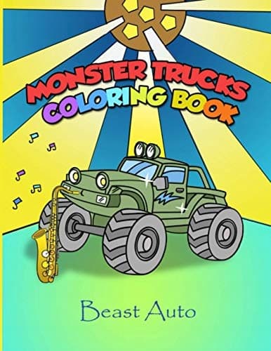 Monster Trucks Colouring Book: Presented by Beast Auto