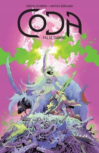 Coda: False Dawns by Simon Spurrier