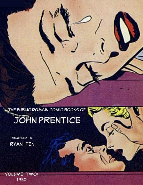John Prentice Comics Collection 2 (Public Domain Comics by John Prentice)