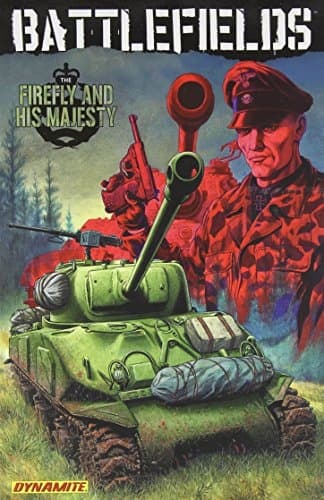Garth Ennis’s *Battlefields* Volume 5: *The Firefly*