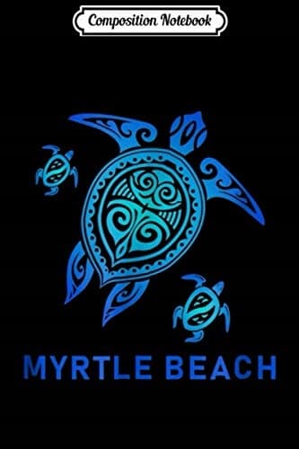 Composition Notebook: Myrtle Beach, South Carolina – Sea Blue Tribal Turtle