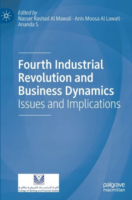 The Fourth Industrial Revolution and Business Dynamics: Issues and Implications