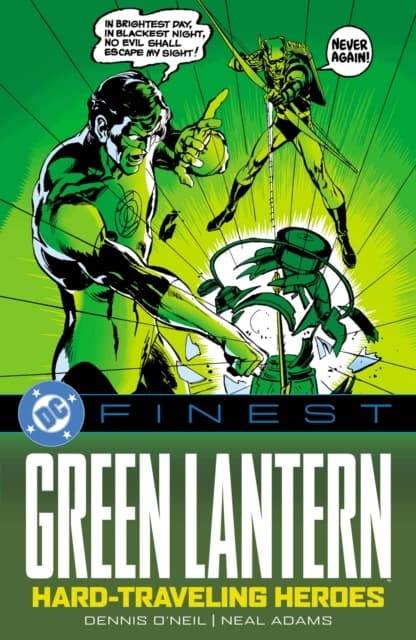 DC Finest: Hard-Travelling Heroes by DENNIS ONEIL