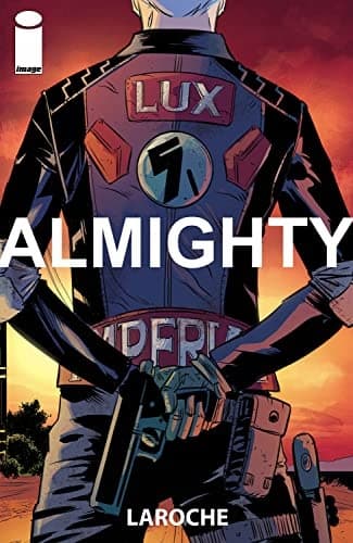Almighty: The Third World America Saga by Edward Laroche