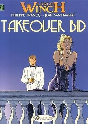 Largo Winch Vol. 2: Takeover Bid by JEAN VAN HAMME