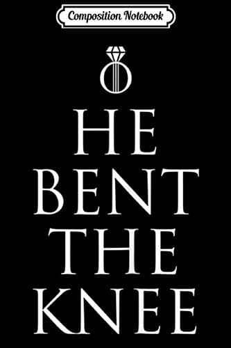 Composition Notebook: ‘He Bent The Knee’ – A Wedding and Engagement Gift for the Bride