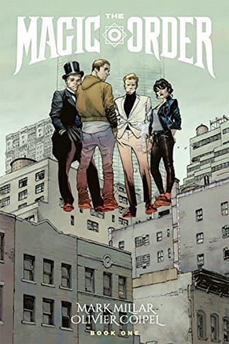 The Magic Order, Volume 1, by Mark Millar
