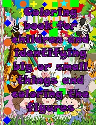 A colouring book for children, featuring activities to identify large and small objects and colouring