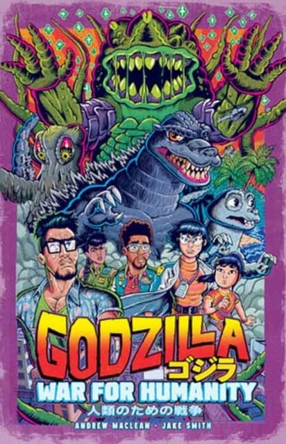 Godzilla: The War for Humanity by Andrew MacLean and Jake Smith