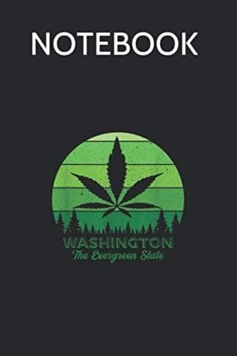 Notebook: Washington – The Evergreen State – Marijuana Leaf Retro Sun Compositi