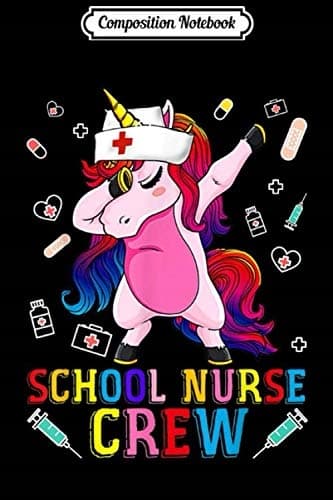 Composition Notebook: School Nurse Crew – Cute Back-to-School Unicorn Gift Jo