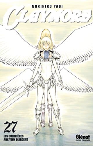 Claymore – Volume 27: The Silver-Eyed Warriors