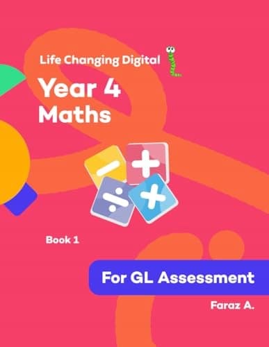 A, Faraz Bexley and Kent 11+ Year 4 Maths Practice Book, 1000+ Practice Questions