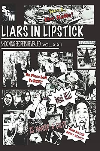 Liars In Lipstick: Volumes X–XII