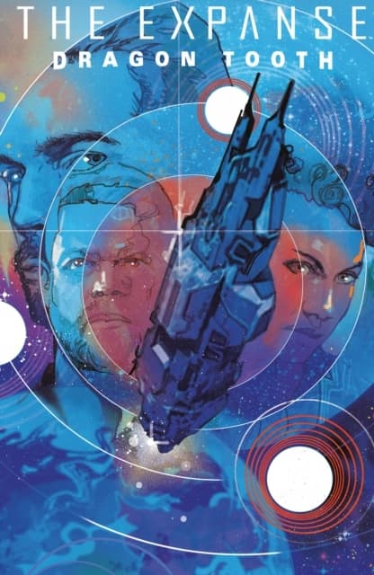 The Expanse: Dragon Tooth Deluxe Edition by Andy Diggle