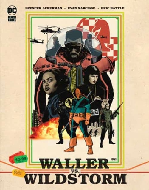 Waller vs. Wildstorm by Evan Narcisse and Spencer Ackerman