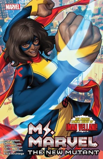 Ms. Marvel: The New Mutant Vol. 1 by SABIR PIRZADA
