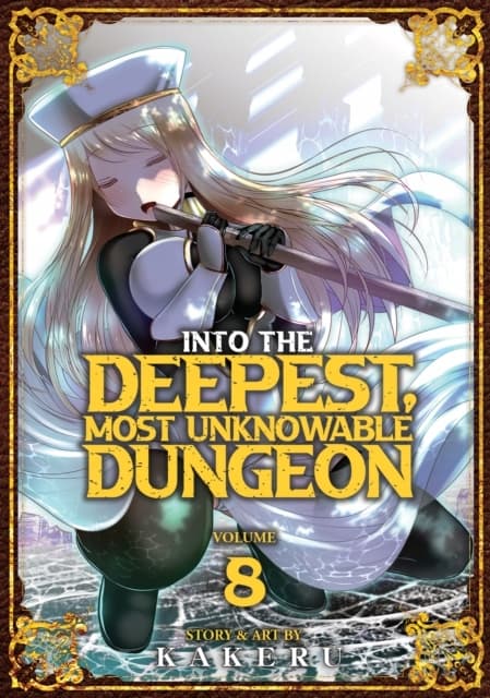 Into the Deepest, Most Unknowable Dungeon Vol. 8 KAKERU