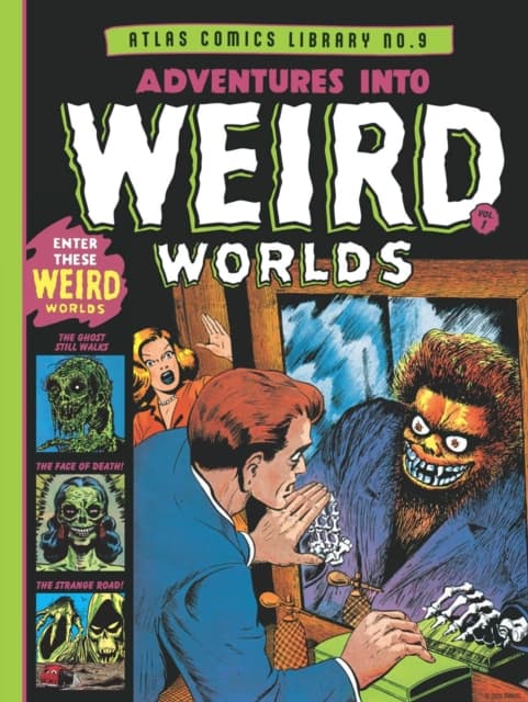 The Atlas Comics Library No. 9: Adventures into Weird Worlds Vol. 1
