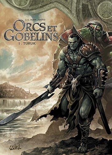 Orcs and Goblins – Volume 01: Turruk (1)