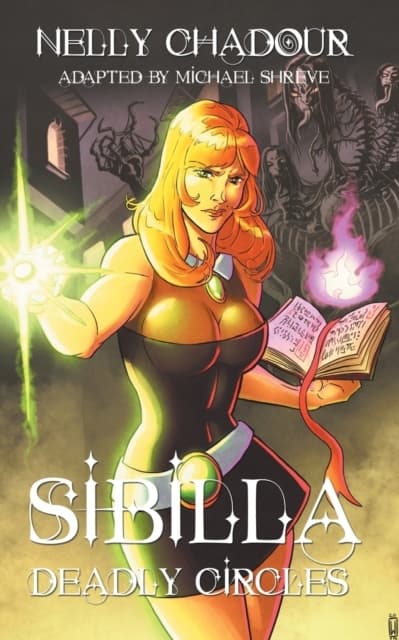 Sibilla: Deadly Circles by NELLY CHADOUR