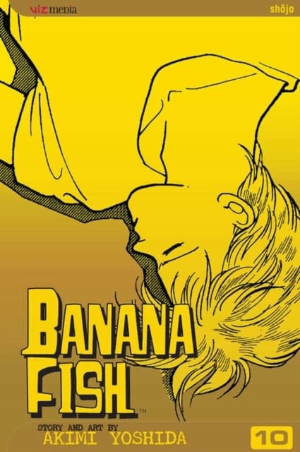 BANANA FISH, VOL. 10: VOLUME 10 – Akimi Yoshida (COMIC)