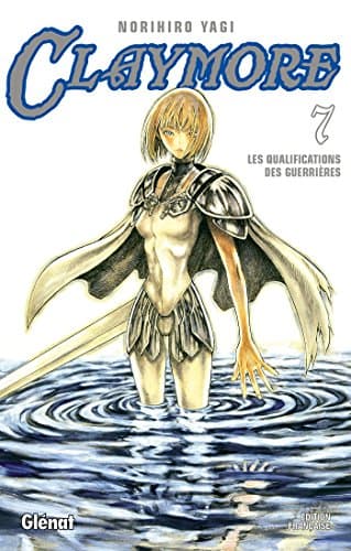 Claymore - Volume 07: The Warriors’ Qualifications