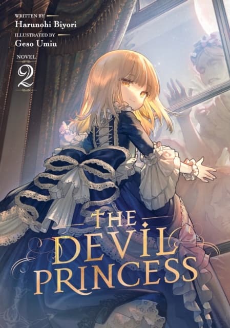 The Devil Princess (Light Novel) Vol. 2: Harunohi Biyori