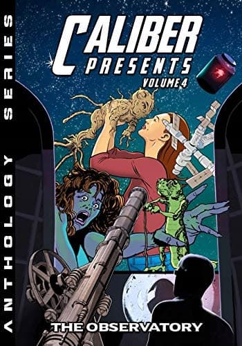 Caliber Presents – Volume 4: The Observatory