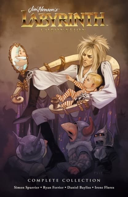 Complete Labyrinth: Coronation by Simon Spurrier