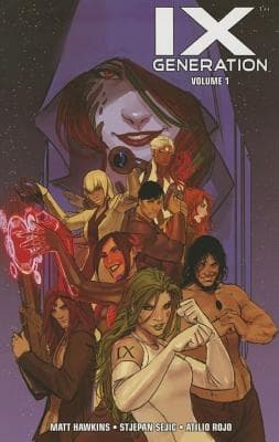 IXth Generation, Volume 1, by Matt Hawkins