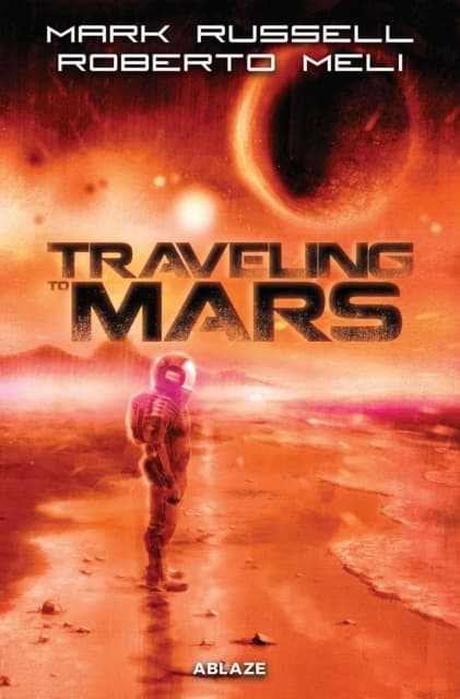 Travelling to Mars by Mark Russell