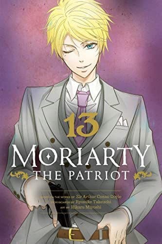 MORIARTY THE PATRIOT VOL 13 - Ryosuke Takeuchi (BOOK)