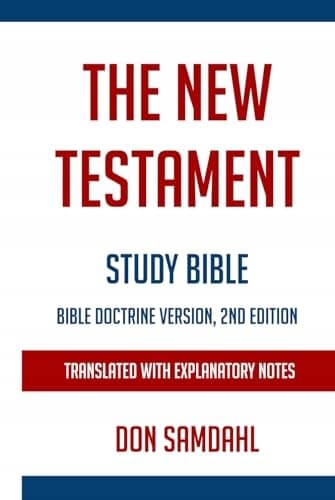 Samdahl, Don *The New Testament: Study Bible*