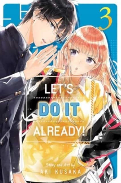 LET'S DO IT ALREADY!, VOL. 3 (COMIC)