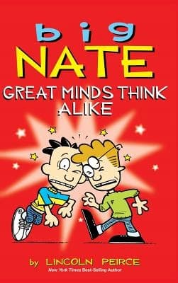 Big Nate: Great Minds Think Alike Peirce, Lincoln