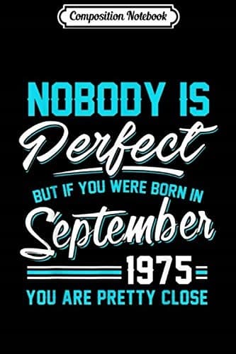 Composition Notebook: Nobody Is Perfect September 1975 Libra Virgo Journal/