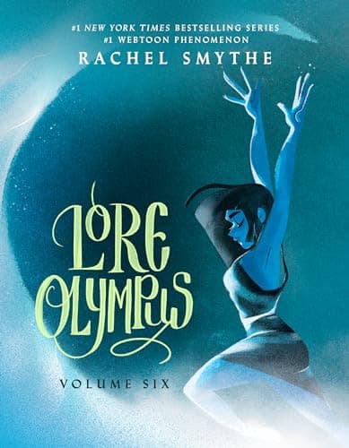 Lore Olympus: Volume Six by Rachel Smythe