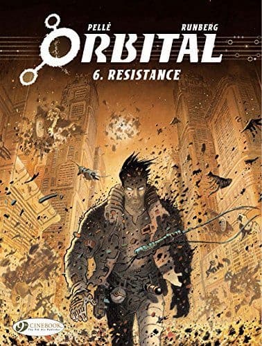 ORBITAL VOLUME 6: RESISTANCE: 06 – Serge Pelle (KO