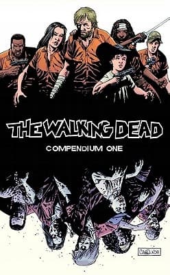 THE WALKING DEAD COMPENDIUM VOLUME 1 by Robert Kirkman